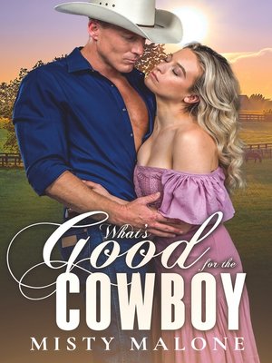cover image of What's Good for the Cowboy